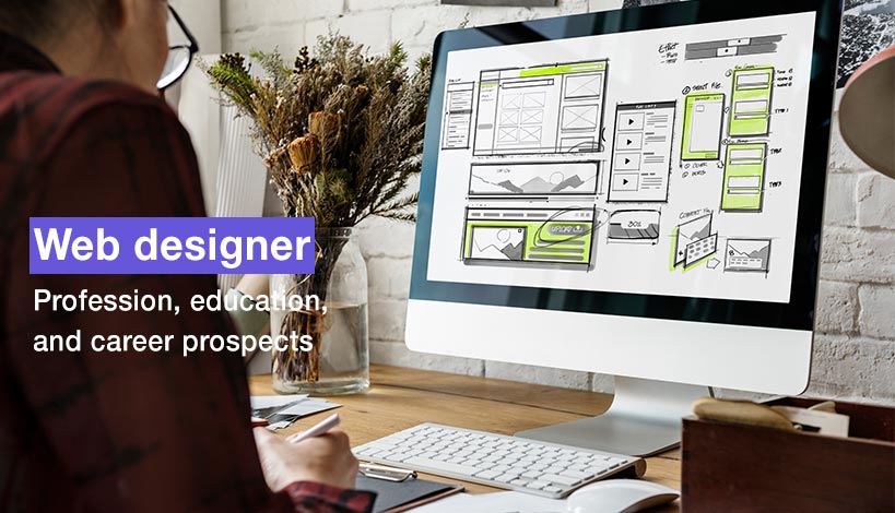 Web designer: profession, education, and career prospects